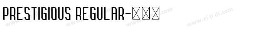 Prestigious Regular字体转换